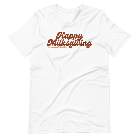 Happy Milksgiving T-Shirt